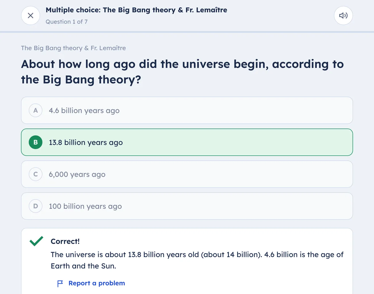 A multiple-choice question about the age of the universe, answered correctly, with an explanation